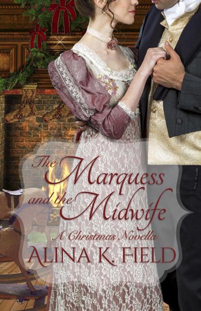 The Marquess and the Midwife