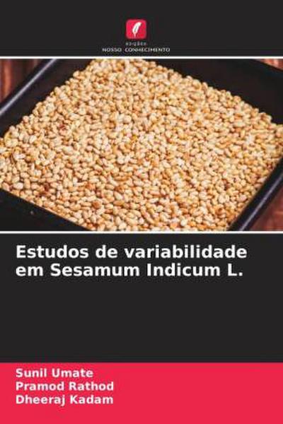Estudos de variabilidade em Sesamum Indicum L.
