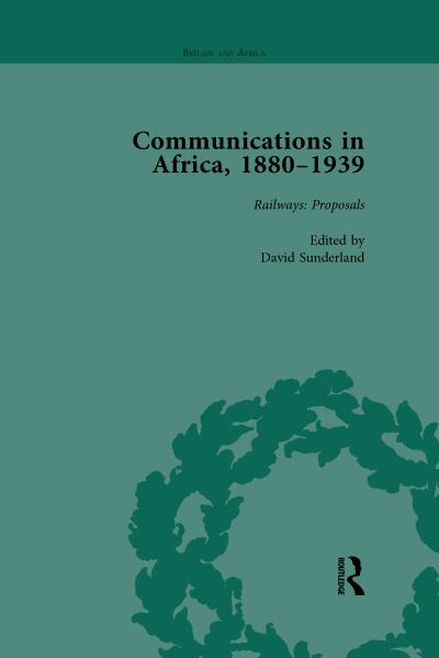 Communications in Africa, 1880-1939, Volume 1