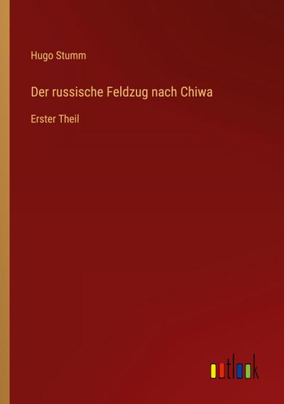 Der russische Feldzug nach Chiwa