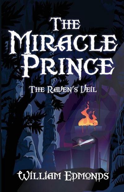 The Miracle Prince The Raven’s Veil