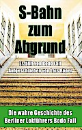 S-Bahn zum Abgrund