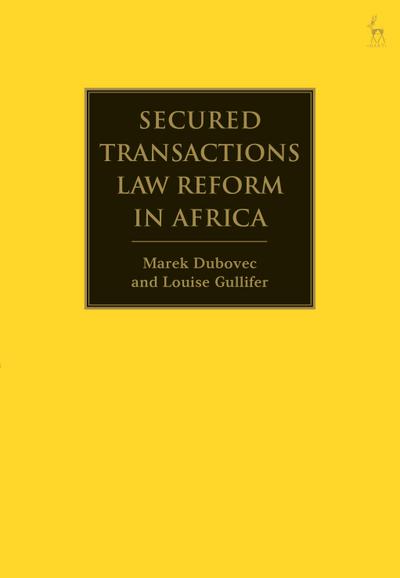 Secured Transactions Law Reform in Africa