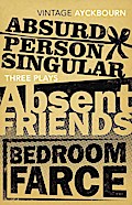 Three Plays - Absurd Person Singular, Absent Friends, Bedroom Farce