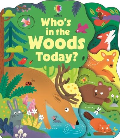 Who’s in the Woods Today?
