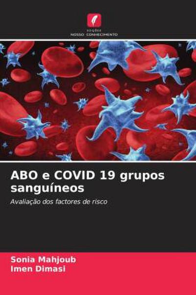 ABO e COVID 19 grupos sanguíneos