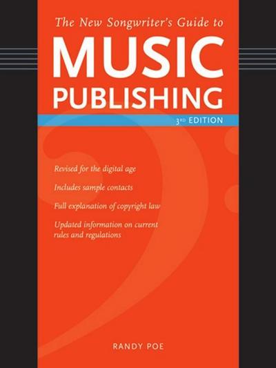 The New Songwriter’s Guide to Music Publishing