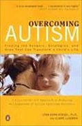 Overcoming Autism: Finding the Answers, Strategies