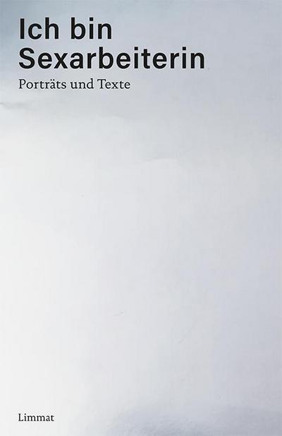 Ich bin Sexarbeiterin