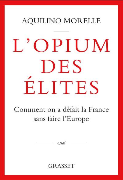 L’opium des élites