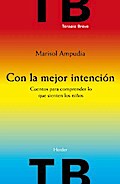 Con la mejor intención