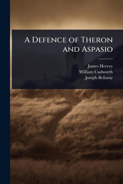 A Defence of Theron and Aspasio