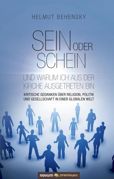 Sein oder Schein und warum ich aus der Kirche ausgetreten bin