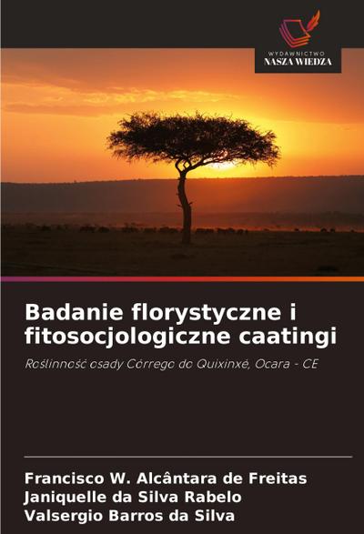 Badanie florystyczne i fitosocjologiczne caatingi