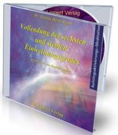 Vollendung des sechsten und siebten Einweihungsgrades