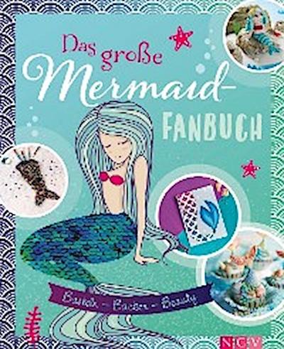 Das große Mermaid-Fanbuch