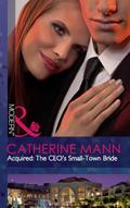 Acquired: The Ceo’s Small-Town Bride