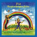 Die Regenbogenfrau