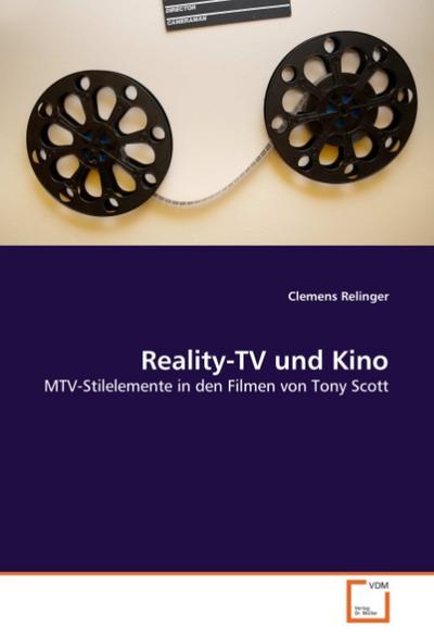 Reality-TV und Kino - Clemens Relinger