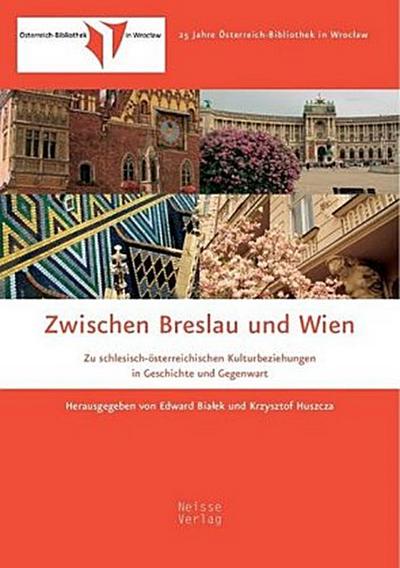 Zwischen Breslau und Wien