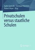 Privatschulen versus staatliche Schulen