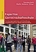 Expertise Gemeinschaftsschule: Forschungsergebnisse und Handlungsempfehlungen für Baden-Württemberg