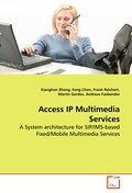Access IP Multimedia Services