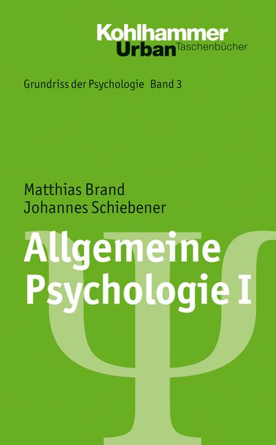 Allgemeine Psychologie I