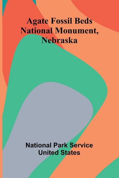 Agate Fossil Beds National Monument, Nebraska