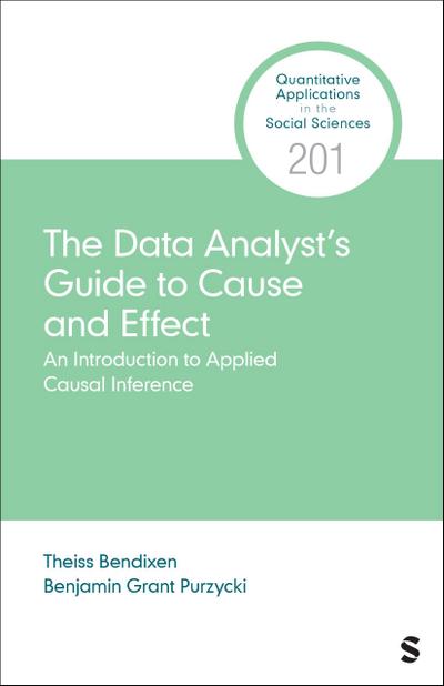 The Data Analyst’s Guide to Cause and Effect