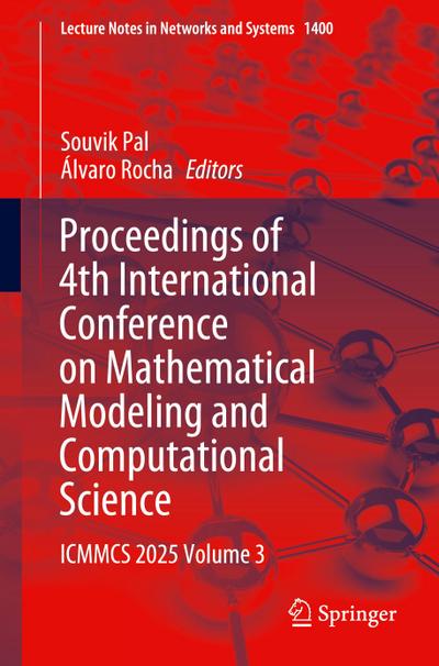 Proceedings of 4th International Conference on Mathematical Modeling and Computational Science