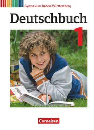 Deutschbuch Gymnasium - Baden-Württemberg - Ausgabe 2016 - Band 1: 5. Schuljahr