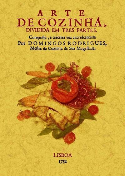 Arte de cozinha : dividida em tres partes