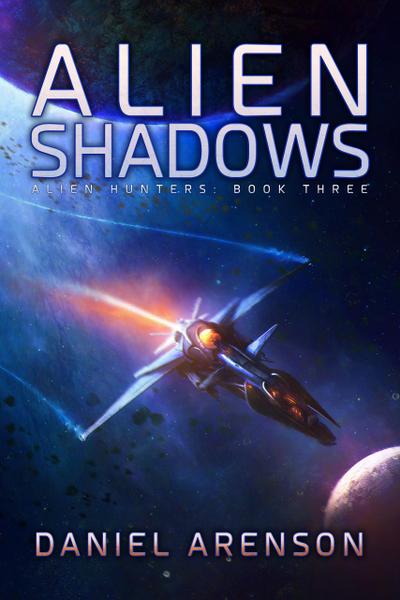 Alien Shadows (Alien Hunters, #3)