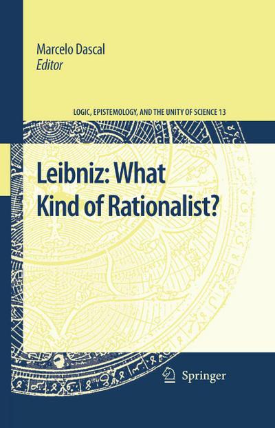 Leibniz: What Kind of Rationalist?