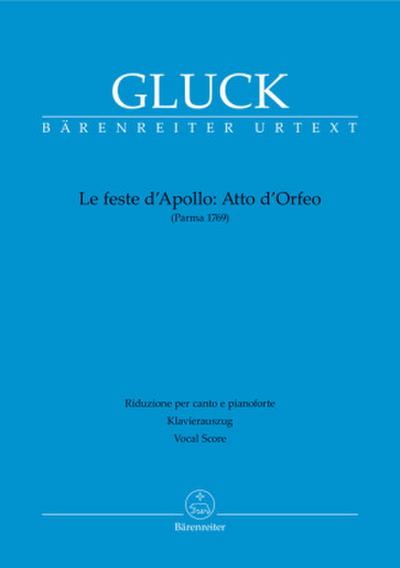 Atto d’Orfeo (aus "Le feste d’Apollo"; Parma Fassung von 1769)