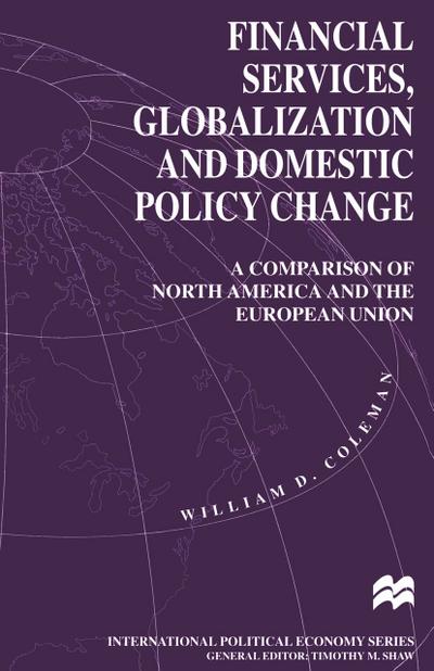 Financial Services, Globalization and Domestic Policy Change