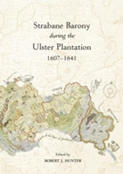 Strabane Barony during the Ulster Plantation 1607-1641