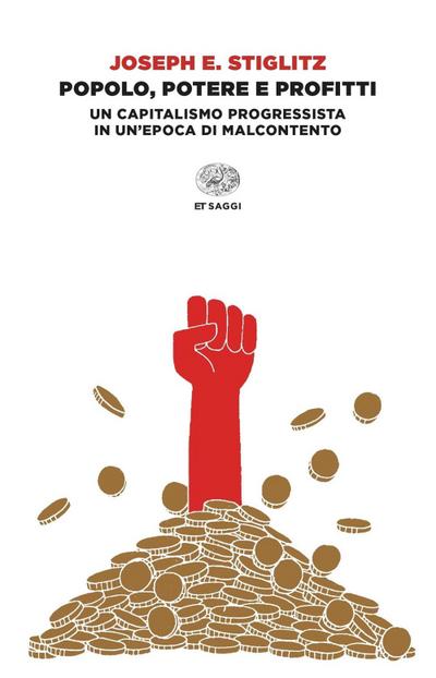 Popolo, potere e profitti. Un capitalismo progressista in un’epoca di malcontento