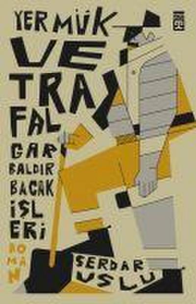 Yermük ve Trafalgar Baldir Bacak Isleri