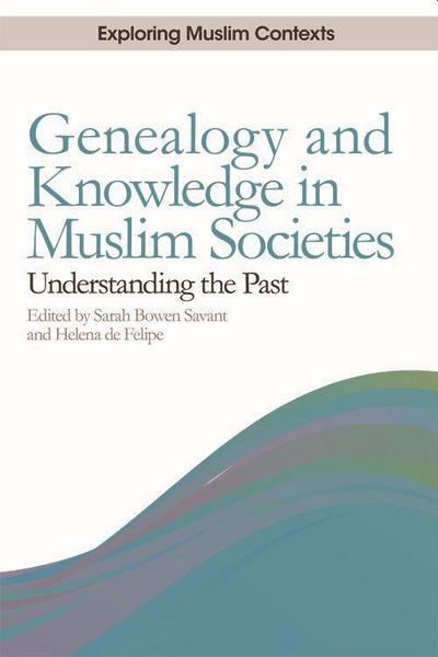 Genealogy and Knowledge in Muslim Societies