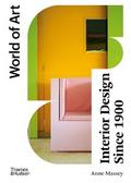 Interior Design Since 1900 (Fourth) (World of Art)