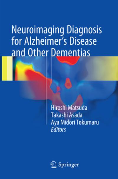 Neuroimaging Diagnosis for Alzheimer’s Disease and Other Dementias