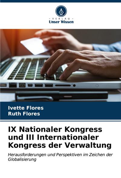 IX Nationaler Kongress und III Internationaler Kongress der Verwaltung