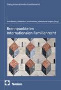 Brennpunkte im Internationalen Familienrecht