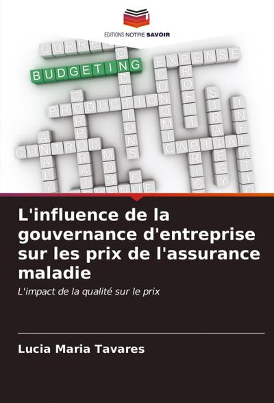 L’influence de la gouvernance d’entreprise sur les prix de l’assurance maladie