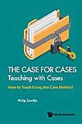 CASE FOR CASES: TEACHING WITH CASES, THE