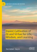 Daoist Cultivation of Qi and Virtue for Life, Wisd