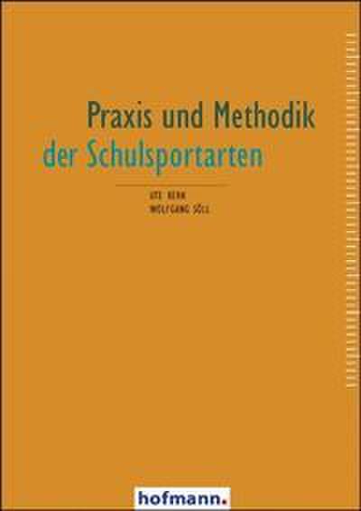 Praxis und Methodik der Schulsportarten