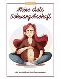 Meine erste Schwangerschaft von Susanne Adelsberg | Ebook